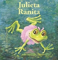 Julieta Ranita = Juliet Little Frog - Krings, Antoon