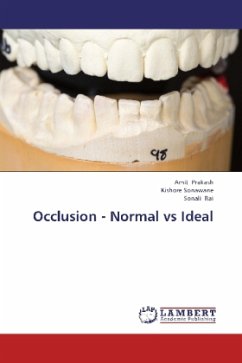 Occlusion - Normal vs Ideal - Prakash, Amit;Sonawane, Kishore;Rai, Sonali