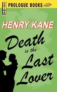 Death Is the Last Lover - Kane, Henry