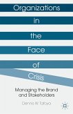 Organizations in the Face of Crisis: Managing the Brand and Stakeholders