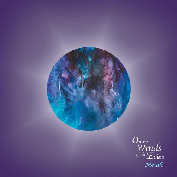 On the Winds of the Ethers On the Winds of the Ethers