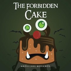 The Forbidden Cake - Mohamed, Abdullahi