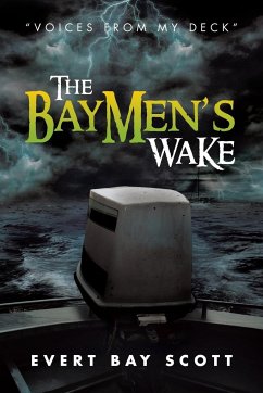 The Baymen's Wake