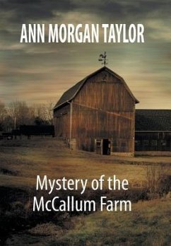 Mystery of the McCallum Farm - Taylor, Ann Morgan