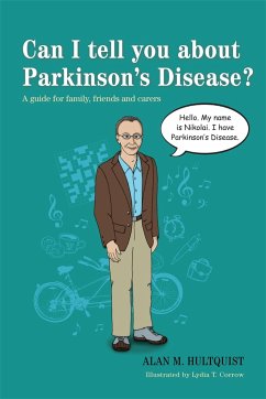 Can I tell you about Parkinson's Disease? - Hultquist, Alan M.