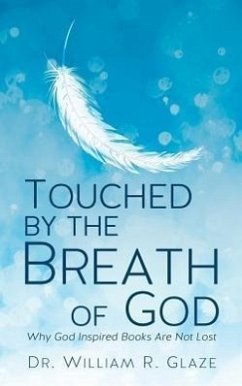 Touched by the Breath of God - Glaze, William R.