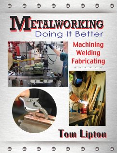 Metalworking: Doing It Better - Lipton, Tom