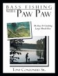 Bass Fishing with Paw Paw - Bild 1