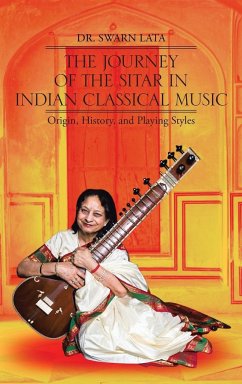 The Journey of the Sitar in Indian Classical Music - Lata, Swarn