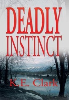 Deadly Instinct - Clark, K. E.