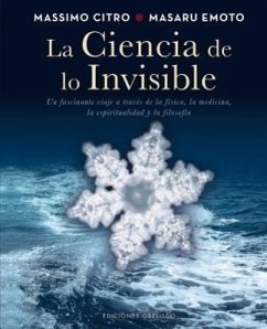 La Ciencia de Lo Invisible = Science of the Invisible - Citro, Massimo