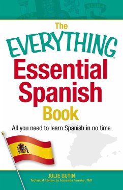 The Everything Essential Spanish Book - Gutin, Julie