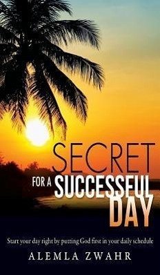 Secret for a Successful Day - Zwahr, Alemla