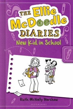 The Ellie McDoodle Diaries 4: New Kid in School - Barshaw, Ruth McNally