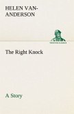 The Right Knock A Story