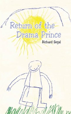 Return of the Drama Prince - Segal, Richard