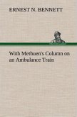 With Methuen's Column on an Ambulance Train