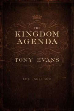 The Kingdom Agenda - Evans, Tony