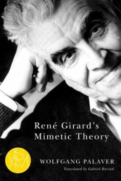 René Girard's Mimetic Theory - Palaver, Wolfgang