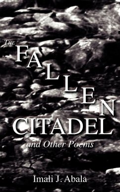 A Fallen Citadel and Other Poems - Abala, Imali J