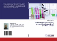 Role of prostate specific antigen in diagnosis of prostate cancer