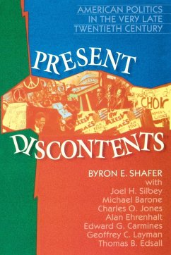 Present Discontents - Shafer, Byron E.