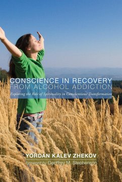 Conscience in Recovery from Alcohol Addiction - Zhekov, Yordan Kalev