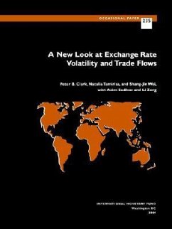A New Look at Exchange Rate Volatility and Trade Flows - Clark, Peter; Tamirisa, Natalia; Wei, Shang-Jin