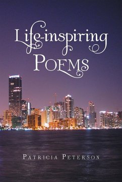 Life-inspiring Poems - Peterson, Patricia
