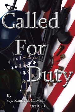 Called for Duty - Caswell (Retired), Sgt Randy S.