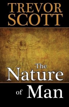 The Nature of Man - Scott, Trevor