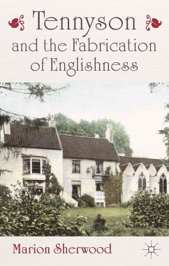 Tennyson and the Fabrication of Englishness - Sherwood, M.