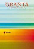 Granta, Volume 124: Travel