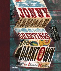 Jonny Hannah: Greetings from Darktown: An Illustrator's Miscellany - Hannah, Jonny