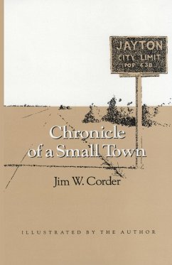 Chronicle of a Small Town - Corder, Jim W.