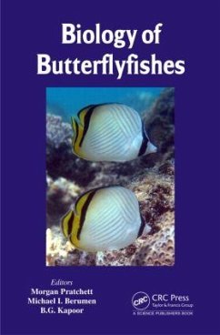 Biology of Butterflyfishes - Herausgeber: Berumen, Michael L. Kapoor, B. G.