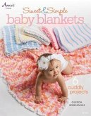 Sweet & Simple Baby Blankets