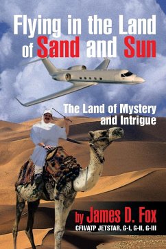 Flying in the Land of Sand and Sun - Fox, James D.