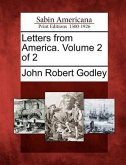 Letters from America. Volume 2 of 2