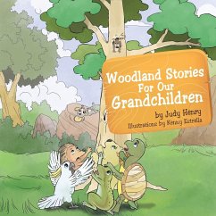 Woodland Stories for Our Grandchildren - Henry, Judy