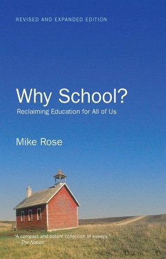 Why School? - Rose, Mike