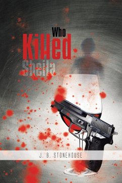 Who Killed Sheila - Stonehouse, J. B.