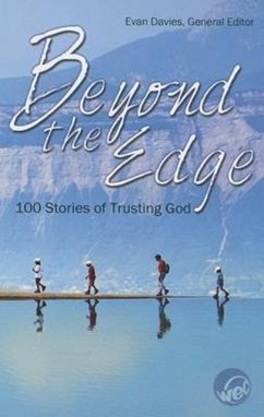 Beyond the Edge: 100 Stories of Trusting God - DAVIES, EVAN