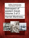 Retrospect of Western Travel. Volume 3 of 3