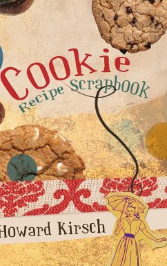 Cookie Recipe Scrapbook - Kirsch, Howard