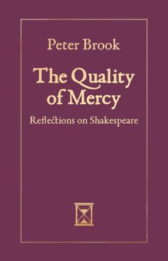 The Quality of Mercy - Brook, Peter