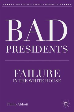 Bad Presidents - Abbott, Philip