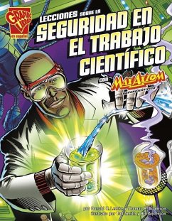 Lecciones Sobre La Seguridad En El Trabajo Científico Con Max Axiom, Supercientífic - Adamson, Thomas K; Lemke, Donald B