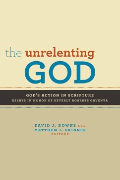 Unrelenting God - Downs, David J