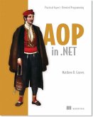 AOP in .Net: Practical Aspect-Oriented Programming